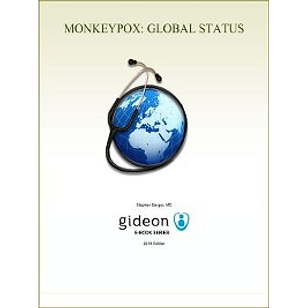 Monkeypox: Global Status, Stephen Berger