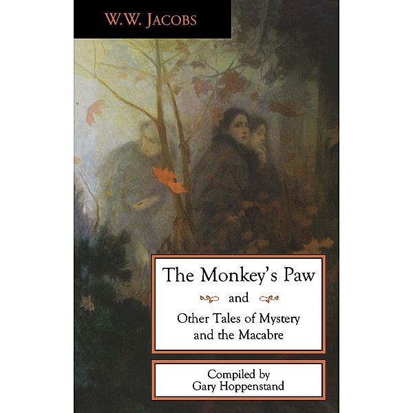 Monkey's Paw and Other Tales, W. W. Jacobs