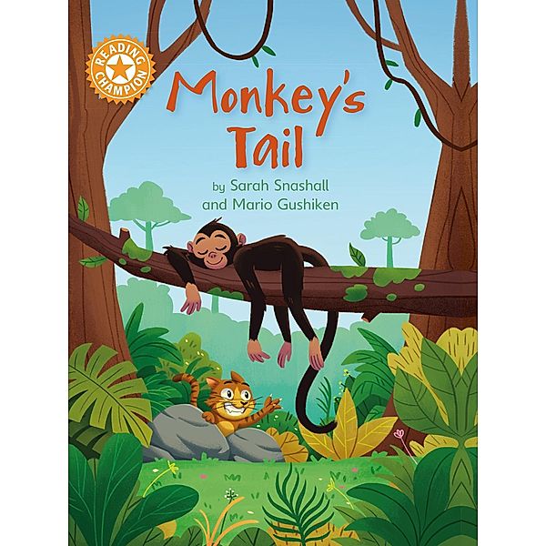 Monkey's Tail / Reading Champion Bd.1076, Sarah Snashall