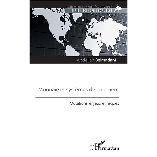 Monnaie et systemes de paiement, Belmadani Abdellah Belmadani