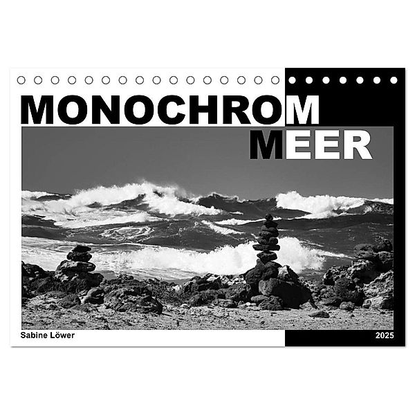 Monochrom Meer (Tischkalender 2025 DIN A5 quer), CALVENDO Monatskalender, Calvendo, Sabine Löwer