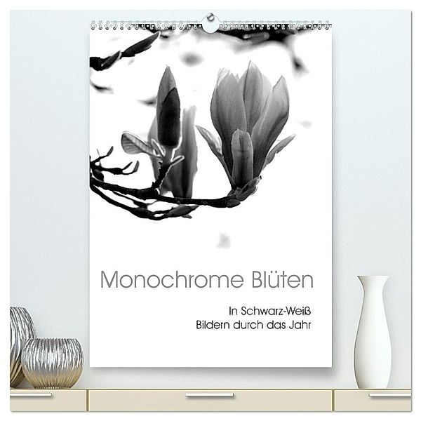 Monochrome Blüten - In Schwarz-Weiß Bildern durch das Jahr (hochwertiger Premium Wandkalender 2024 DIN A2 hoch), Kunstdruck in Hochglanz, Stefanie Küppers