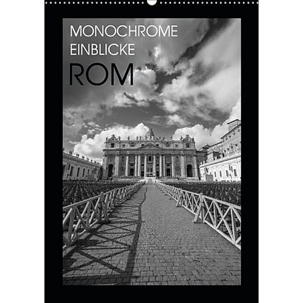 Monochrome Einblicke Rom (Wandkalender 2020 DIN A2 hoch), Gregor Herzog