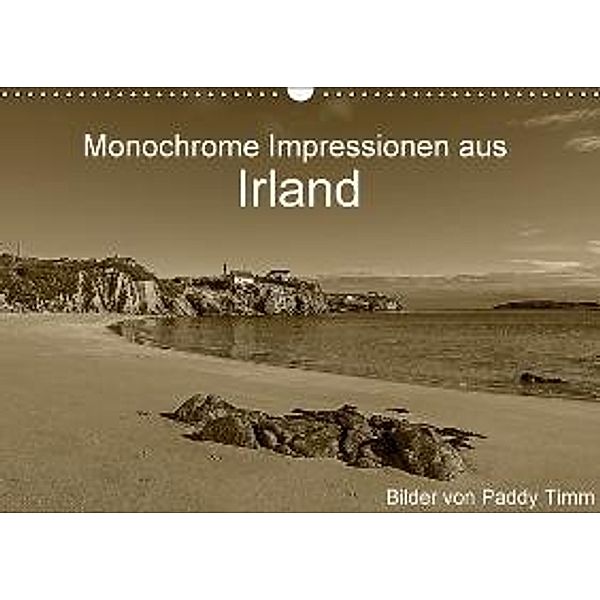 Monochrome Impressionen aus Irland (Wandkalender 2016 DIN A3 quer), Paddy Timm