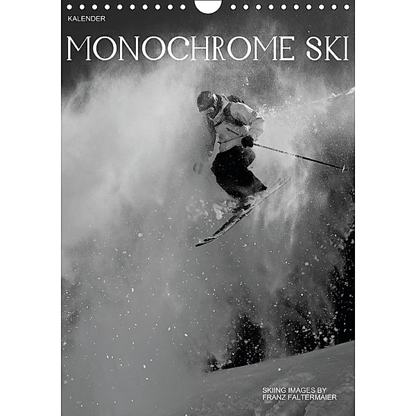 Monochrome Ski (Wandkalender 2014 DIN A4 hoch), Franz Faltermaier