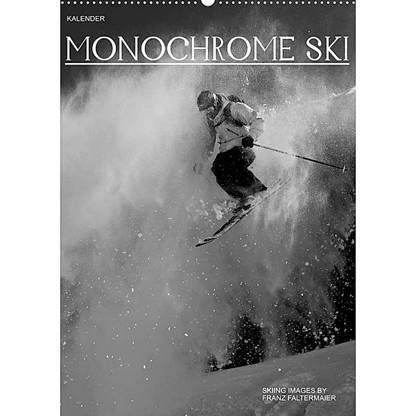 Monochrome Ski (Wandkalender 2023 DIN A2 hoch), Franz Faltermaier