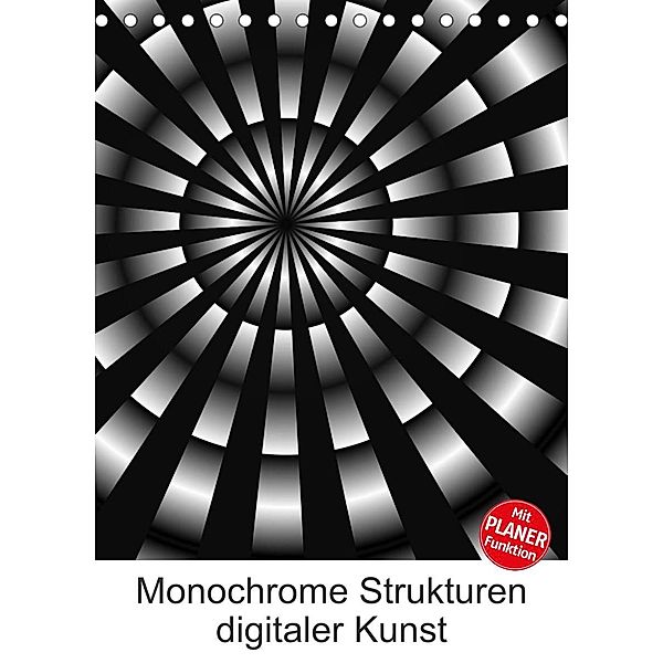 Monochrome Strukturen digitaler Kunst (Tischkalender 2023 DIN A5 hoch), Heidemarie Sattler