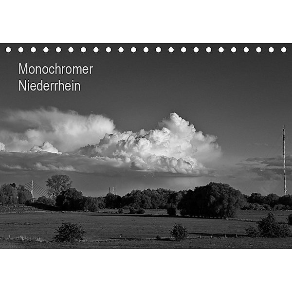 Monochromer Niederrhein (Tischkalender 2019 DIN A5 quer), Bernd Steckelbroeck