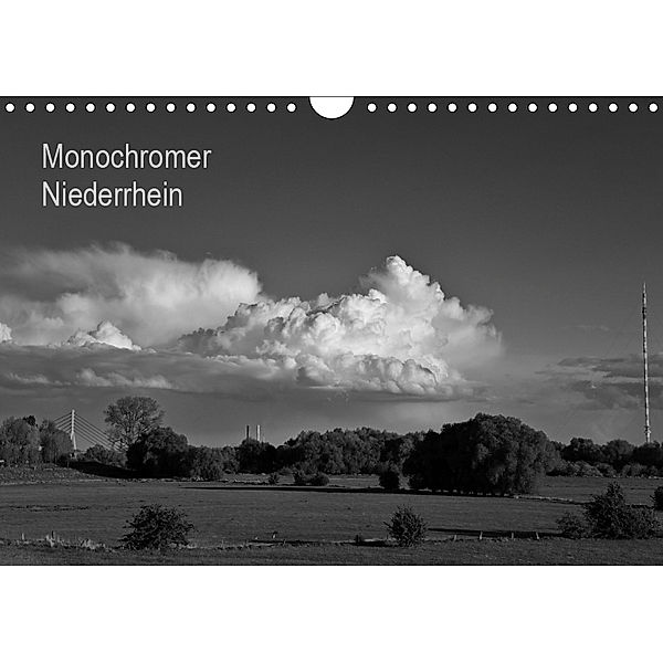 Monochromer Niederrhein (Wandkalender 2019 DIN A4 quer), Bernd Steckelbroeck