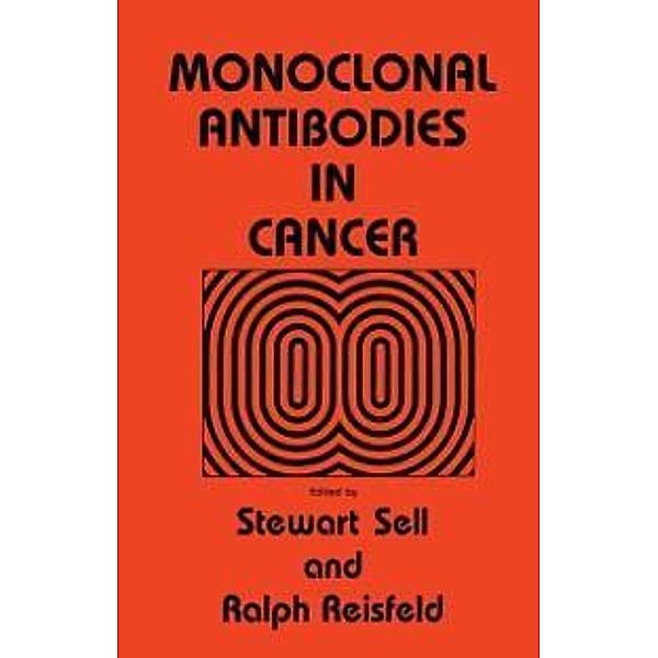 Monoclonal Antibodies in Cancer / Contemporary Biomedicine Bd.6