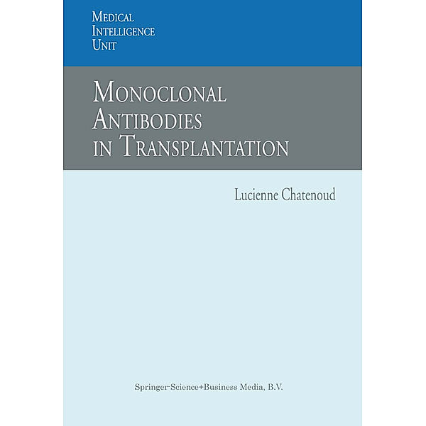 Monoclonal Antibodies in Transplantation