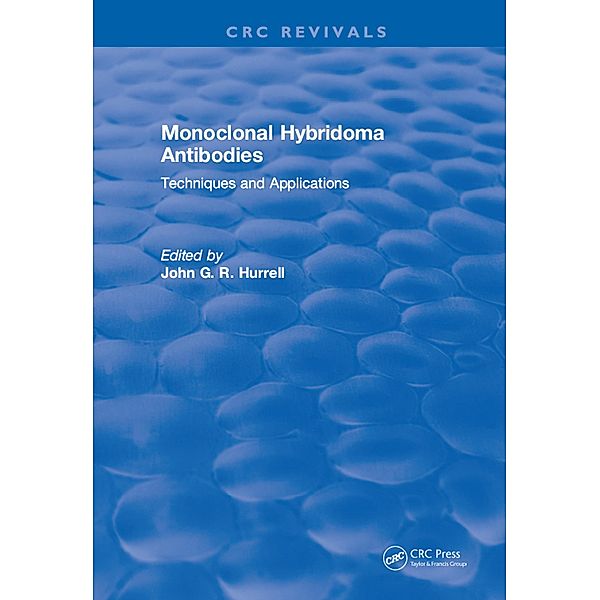 Monoclonal Hybridoma Antibodies, John G. R. Hurrell