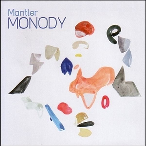 Monody (Vinyl), Mantler