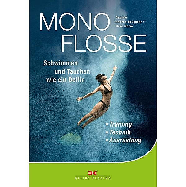 Monoflosse, Dagmar Andres-Brümmer, Mike Maric