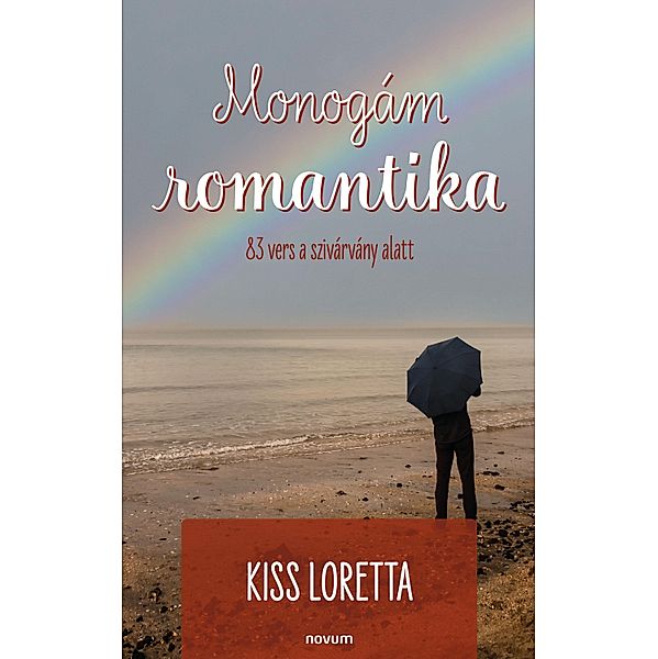 Monogám romantika, Kiss Loretta