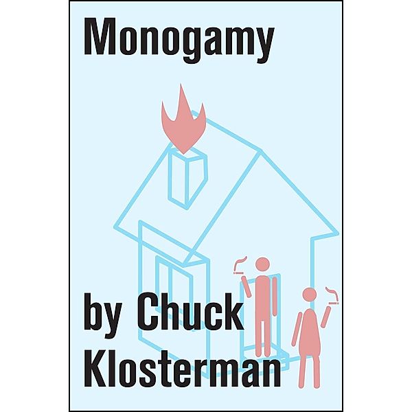 Monogamy, Chuck Klosterman