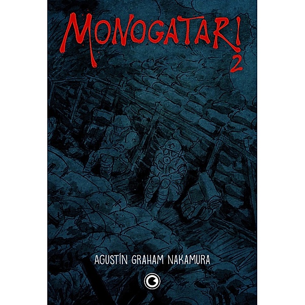 Monogatari - Capítulo 2 / Monogatari Bd.2, Agustín Graham Nakamura