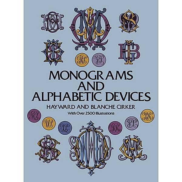 Monograms and Alphabetic Devices / Lettering, Calligraphy, Typography