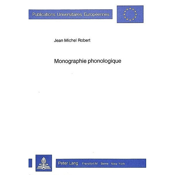 Monographie phonologique, Jean-Michel Robert