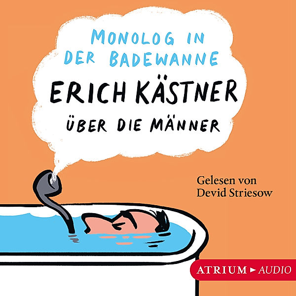 Monolog in der Badewanne, Erich Kästner