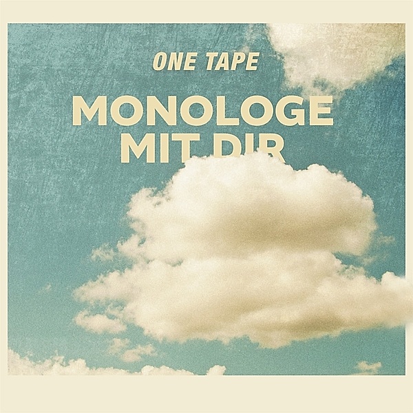 Monologe Mit Dir, One Tape