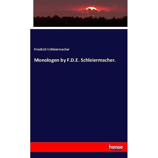 Monologen by F.D.E. Schleiermacher., Friedrich Daniel Ernst Schleiermacher