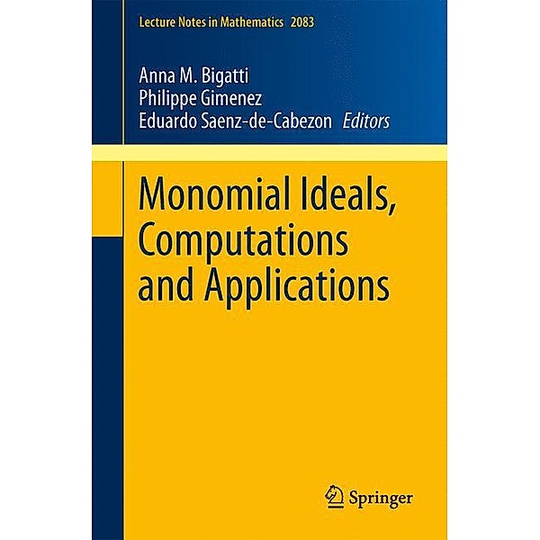 Monomial Ideals, Computations and Applications