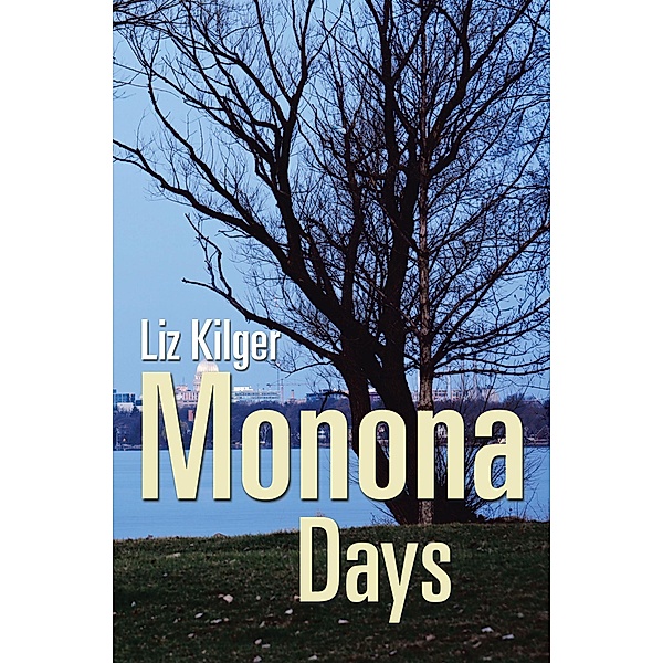 Monona Days, Liz Kilger