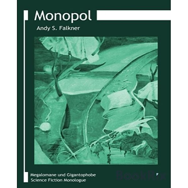 Monopol, Andy S. Falkner