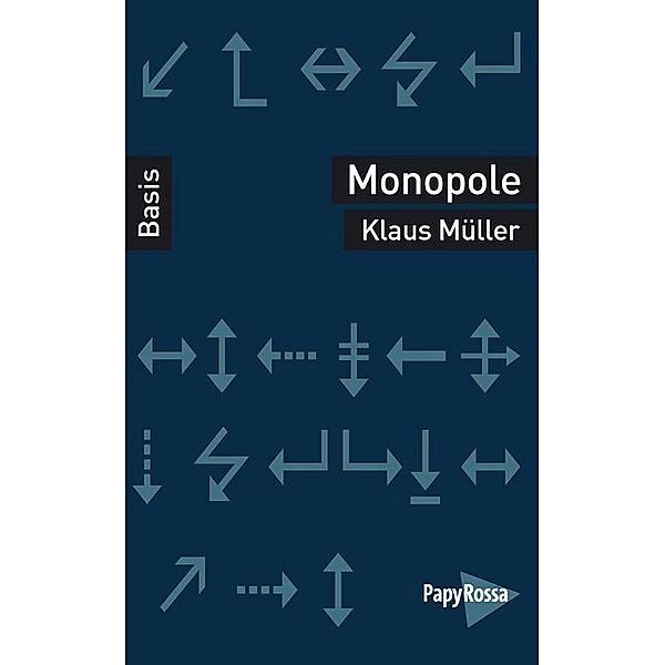 Monopole, Klaus Müller