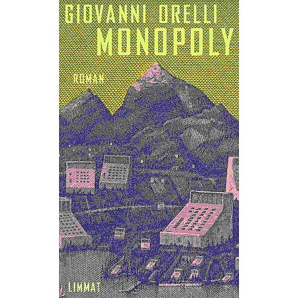 Monopoly, Giovanni Orelli