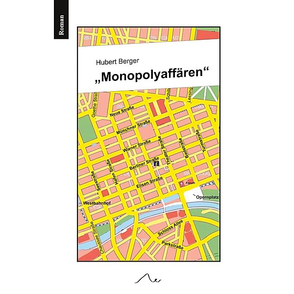 Monopolyaffären, Hubert Berger