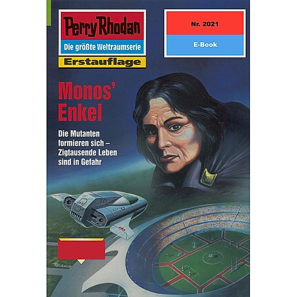 Monos' Enkel (Heftroman) / Perry Rhodan-Zyklus Die Solare Residenz Bd.2021, Arndt Ellmer