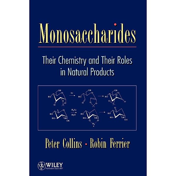 Monosaccharides, Peter M. Collins, Robert J. Ferrier