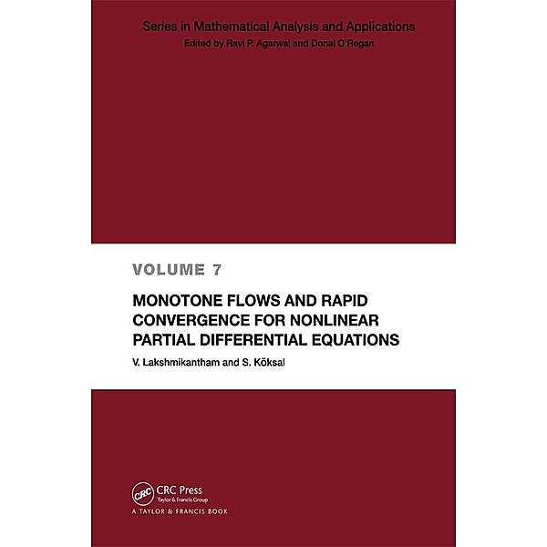 Monotone Flows and Rapid Convergence for Nonlinear Partial Differential Equations, V. Lakshmikantham, S. Koksal