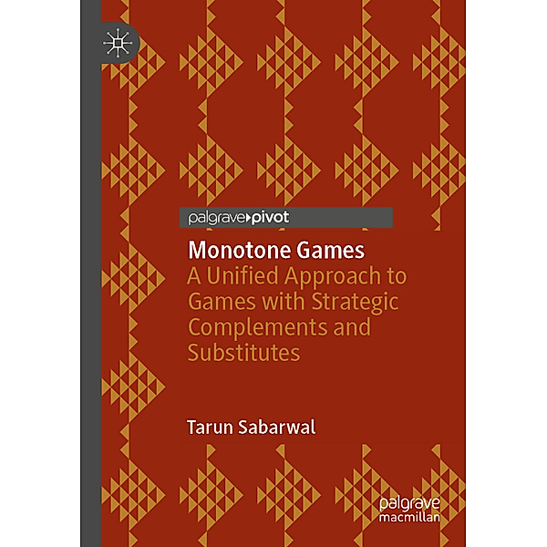 Monotone Games, Tarun Sabarwal