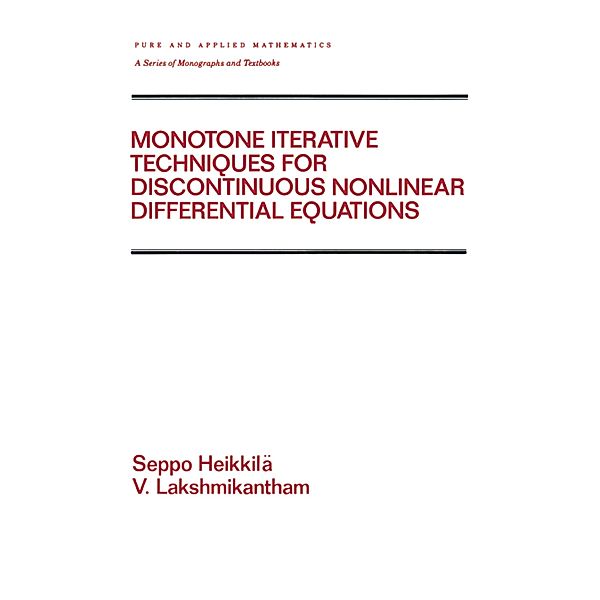Monotone Iterative Techniques for Discontinuous Nonlinear Differential Equations, V. Lakshmikantham