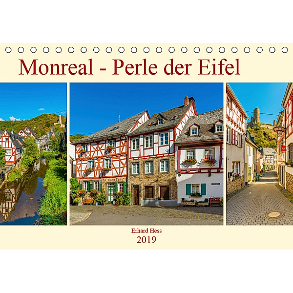 Monreal - Perle der Eifel (Tischkalender 2019 DIN A5 quer), Erhard Hess