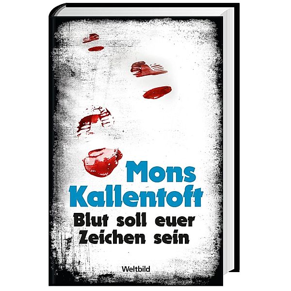 Mons Kallentoft, Blut soll euer Zeichen sein, Mons Kallentoft