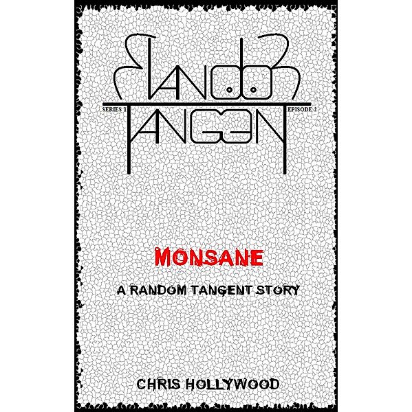 Monsane (Random Tangent, #2) / Random Tangent, Chris Hollywood