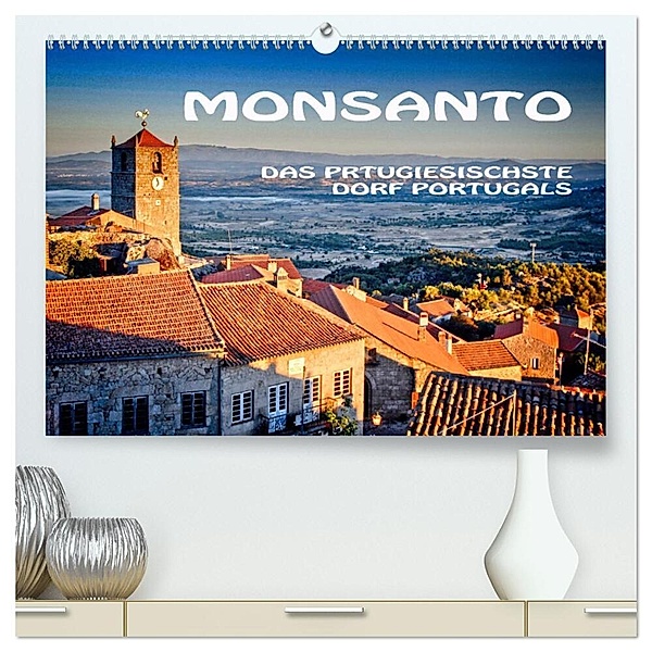 Monsanto in Portugal (hochwertiger Premium Wandkalender 2024 DIN A2 quer), Kunstdruck in Hochglanz, joern stegen