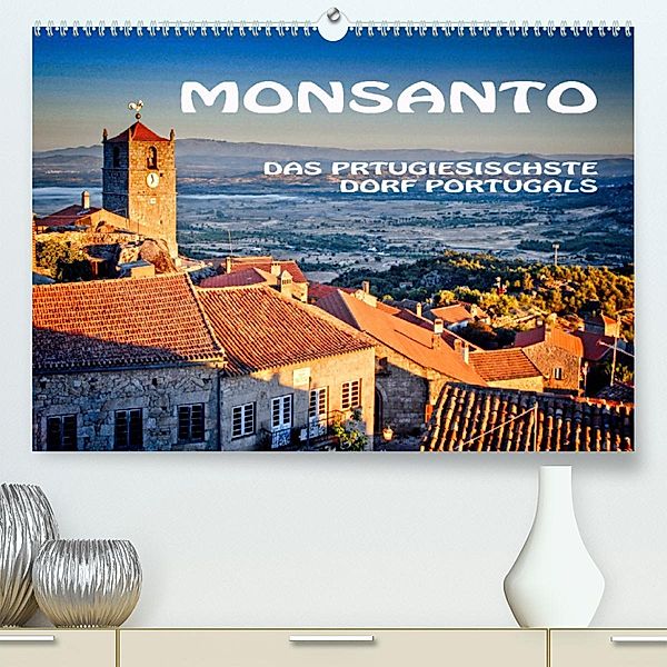 Monsanto in Portugal (Premium, hochwertiger DIN A2 Wandkalender 2023, Kunstdruck in Hochglanz), joern stegen