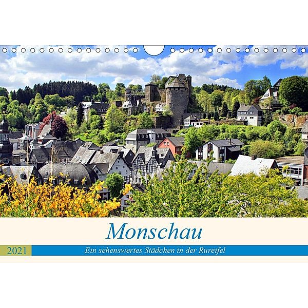 Monschau - Ein sehenswertes Städchen in der Rureifel (Wandkalender 2021 DIN A4 quer), Arno Klatt