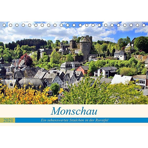 Monschau - Ein sehenswertes Städchen in der Rureifel (Tischkalender 2021 DIN A5 quer), Arno Klatt