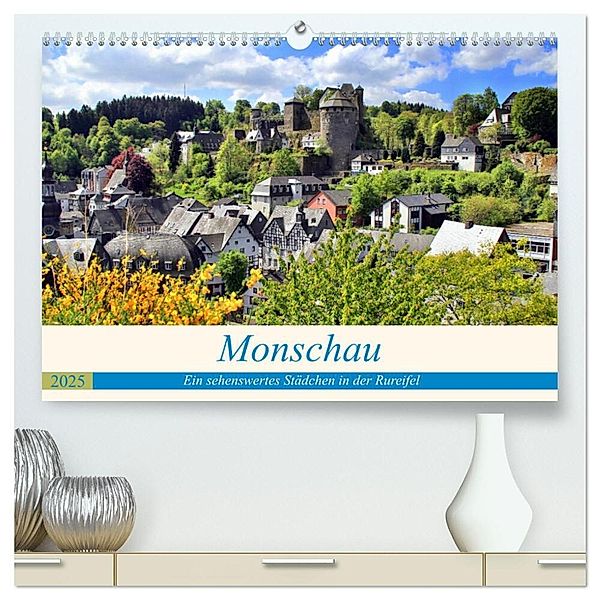 Monschau - Ein sehenswertes Städchen in der Rureifel (hochwertiger Premium Wandkalender 2025 DIN A2 quer), Kunstdruck in Hochglanz, Calvendo, Arno Klatt