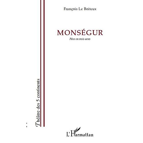 Monsegur / Hors-collection, Francois Le Boiteux