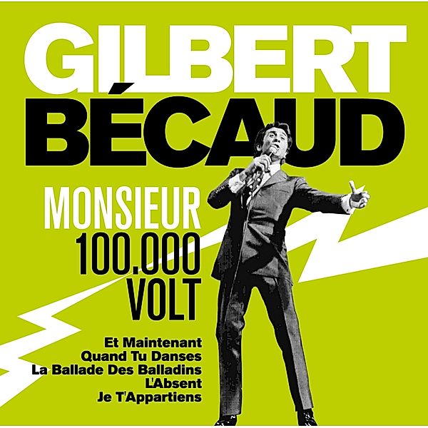 Monsieur 100.000 Volts, Gilbert Becaud