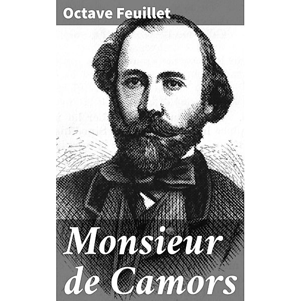 Monsieur de Camors, Octave Feuillet