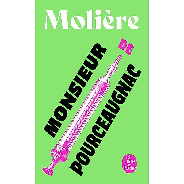 Monsieur de Pourceaugnac / Théâtre, Molière