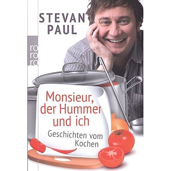 Monsieur, der Hummer und ich, Stevan Paul